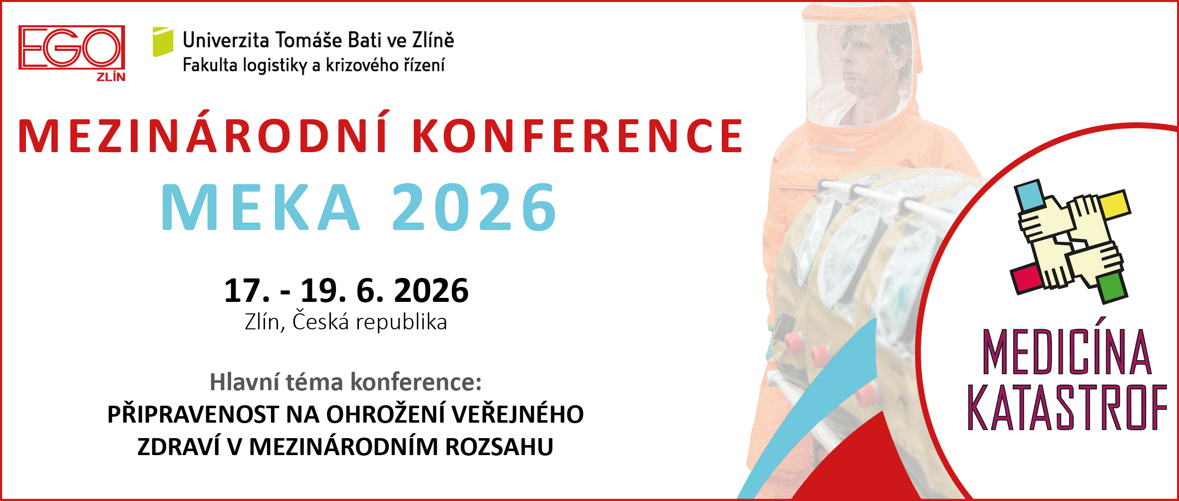 XXV. ročník mezinárodní konference  MEDICÍNA KATASTROF v České republice